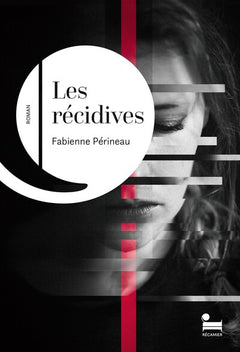 Les Récidives