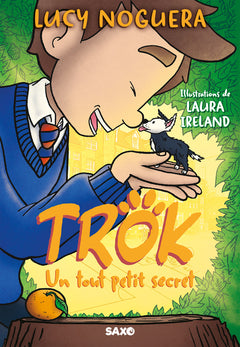 Trok - Tome 01 Un tout petit secret (broché)