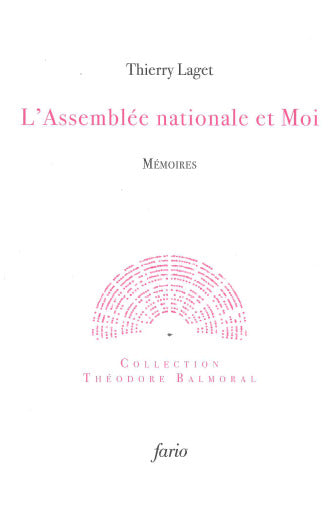 L' Assemblée nationale et Moi