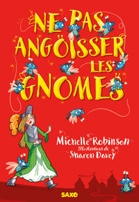 Ne pas angoisser les gnomes (broché)