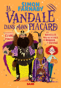 Les nouvelles malaventures de Myrddin le sauvage