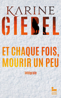 Et chaque fois mourir un peu