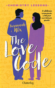 Chemistry lessons - Tome 1 The Love Code