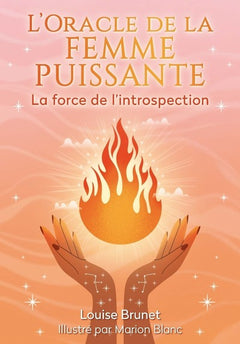 L'oracle de la femme puissante - La force de l'introspection
