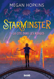 Starminster - Tome 01 La cité dans les nuages (broché)