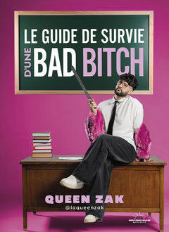 Le Guide de survie d'une bad bitch