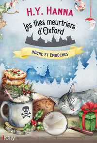 Bûche et embûches: (Les Thés meurtriers d’Oxford - Livre 10) - Tome spécial Noël !