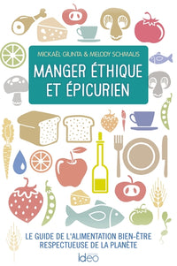 Manger éthique et épicurien