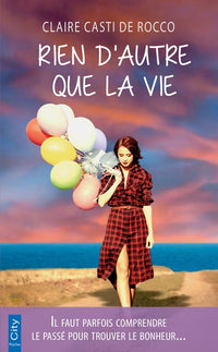 Rien d'autre que la vie