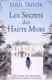 Les secrets des hauts murs