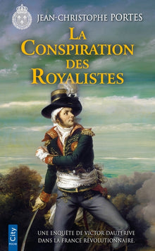 La conspiration des royalistes
