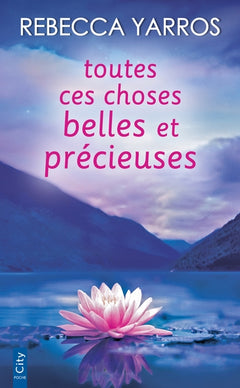 Toutes ces choses belles et précieuses