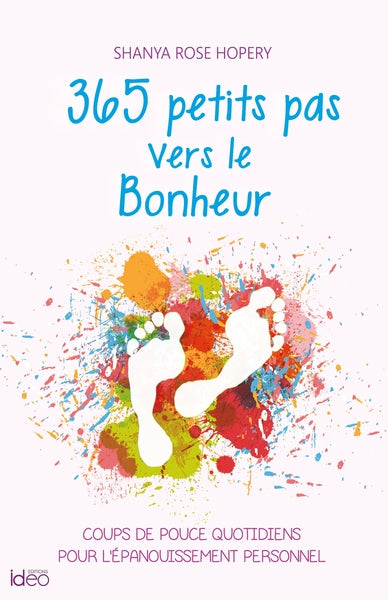 365 petits pas vers le bonheur