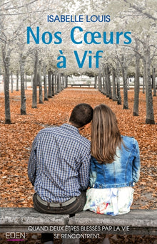 Nos coeurs à vif