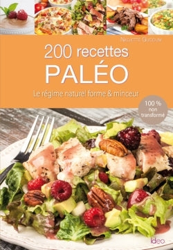200 recettes du régime Paléo