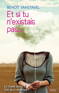 Et si tu n'existais pas