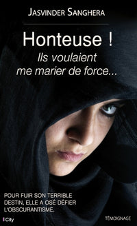 Honteuse ! J'ai été mariée de force