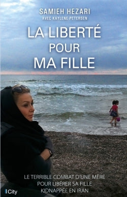 La liberté pour ma fille