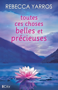 Toutes ces choses belles et précieuses