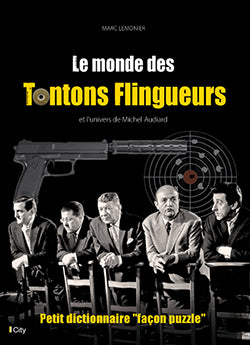 Le monde des Tontons flingueurs