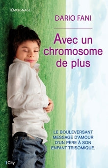 Avec un chromosome de plus