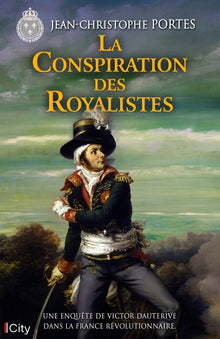 La conspiration des royalistes