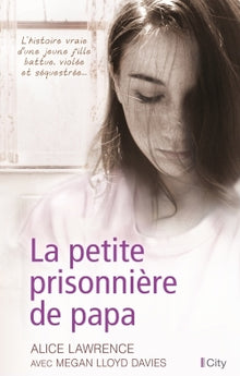 La petite prisonnière de papa