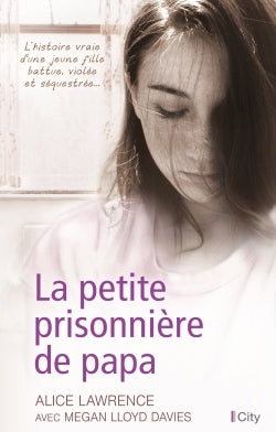 La petite prisonnière de papa