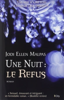 Une nuit : le refus