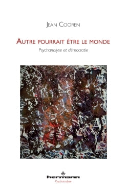 Autre pourrait être le monde