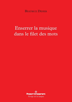 Enserrer la musique dans le filet des mots