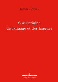 Sur l'origine du langage et des langues