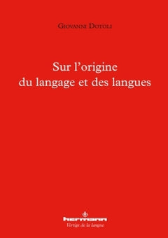 Sur l'origine du langage et des langues