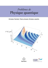 Problèmes de physique quantique