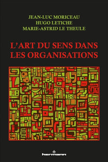 L'art du sens dans les organisations