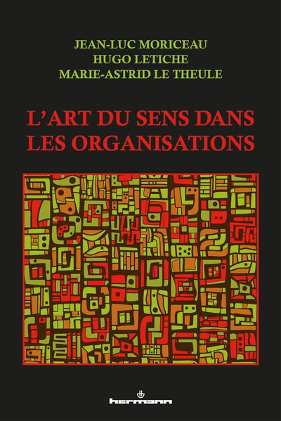 L'art du sens dans les organisations