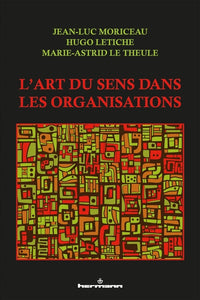 L'art du sens dans les organisations
