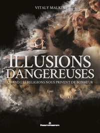 illusions dangereuses