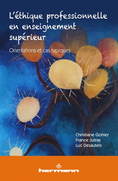 L'éthique professionnelle en enseignement supérieur