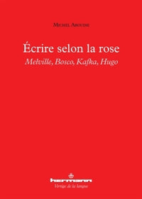 Écrire selon la rose