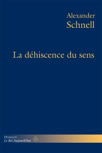La déhiscence du sens