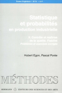 Statistiques et probabilités en production industrielle, Volume 2
