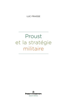 Proust et la stratégie militaire