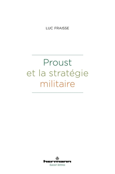 Proust et la stratégie militaire