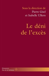 Le déni de l'excès