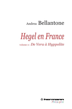 Hegel en France, Volume 2