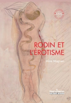 Rodin et l'Erotisme