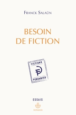 Besoin de fiction