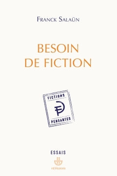 Besoin de fiction