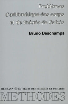 Problèmes d'arithmétique des corps et de théorie de Galois